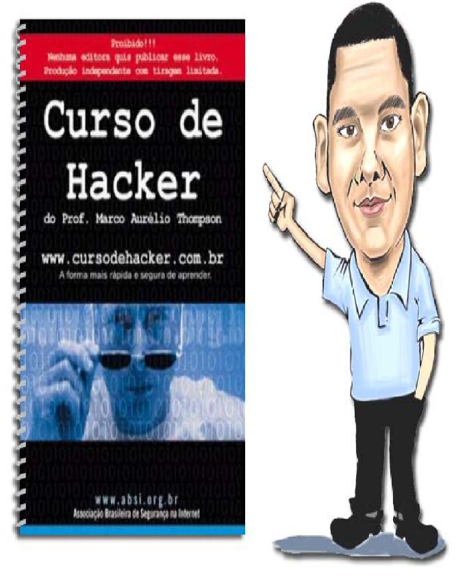 HIPER TORRENT: Curso de Hacker - Prof Marco Aurelio Thompson