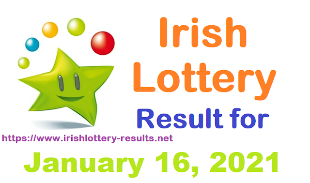 Irish Lottery Results for Saturday, January 16, 2021 Irish Lottery Results for Saturday, January 16, 2021