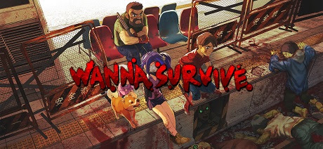 Wanna Survive-GOG