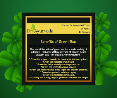 Green Tea benefits by Dr Ayurveda Official