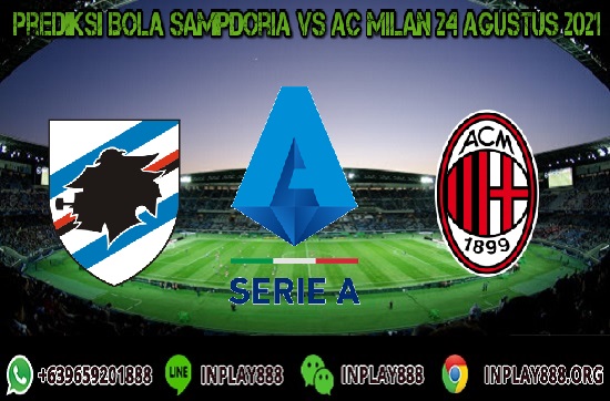 Prediksi Skor Sampdoria Vs AC Milan 24 Agustus 2021