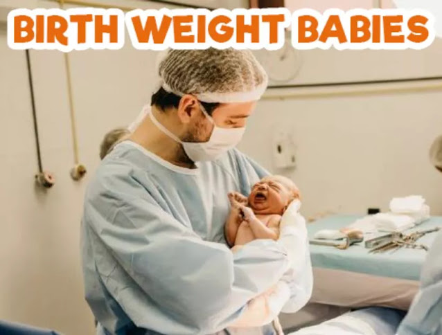 Low Birth Weight Babies Low Birth Weight Babies