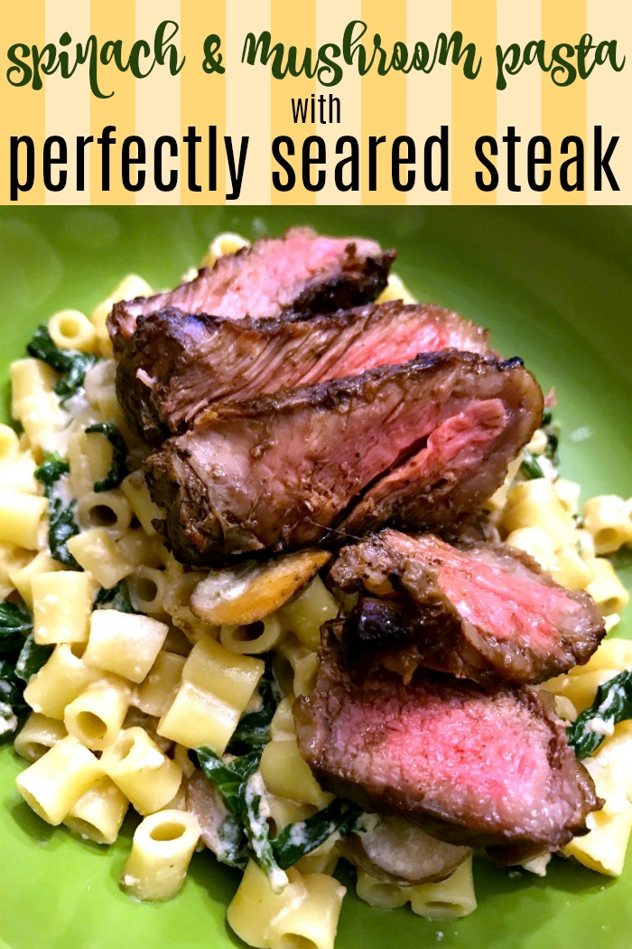 Recipe Spinach & Mushroom Pasta with Seared Steak The Food Hussy!