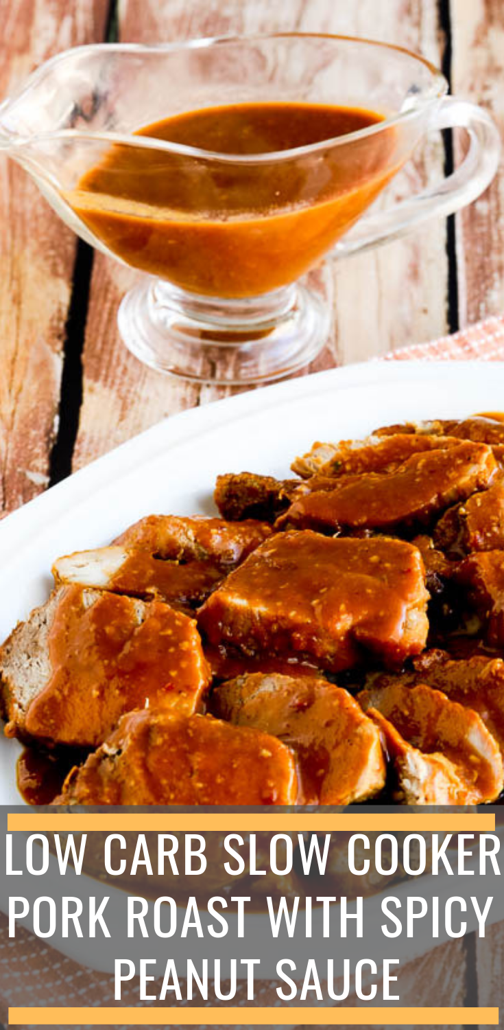 Low Carb Slow Cooker (Or Pressure Cooker) Pork Roast With Spicy Peanut ...