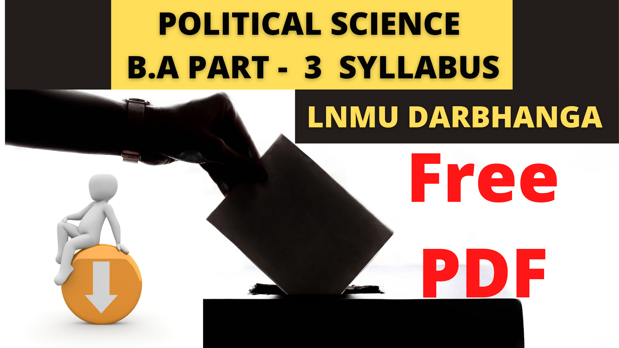 Download LNMU Political Science Part 3 Syllabus  download ~ LNMU Notes