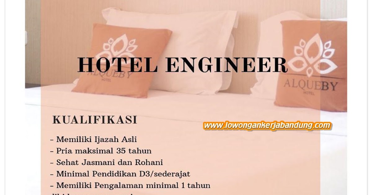 Lowongan Kerja Bandung Hotel Engineer Hotel Alqueby - Loker Bandung