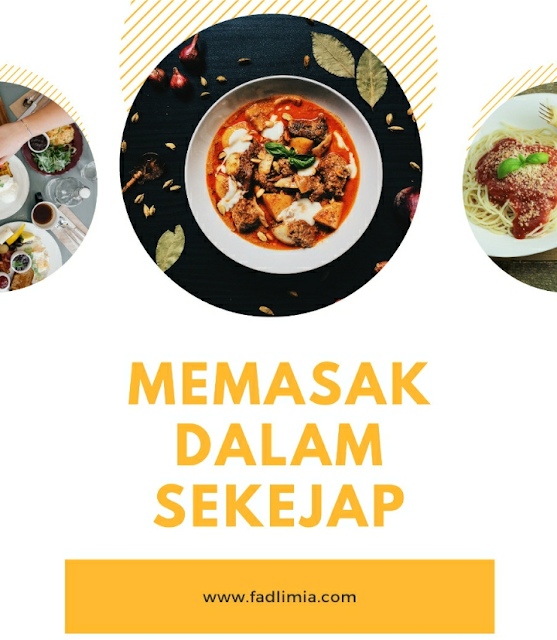 Cara memasak dalam sekejap