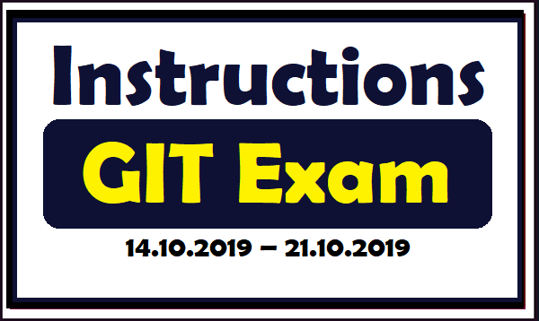 Instruction on GIT Exam - Exam Department