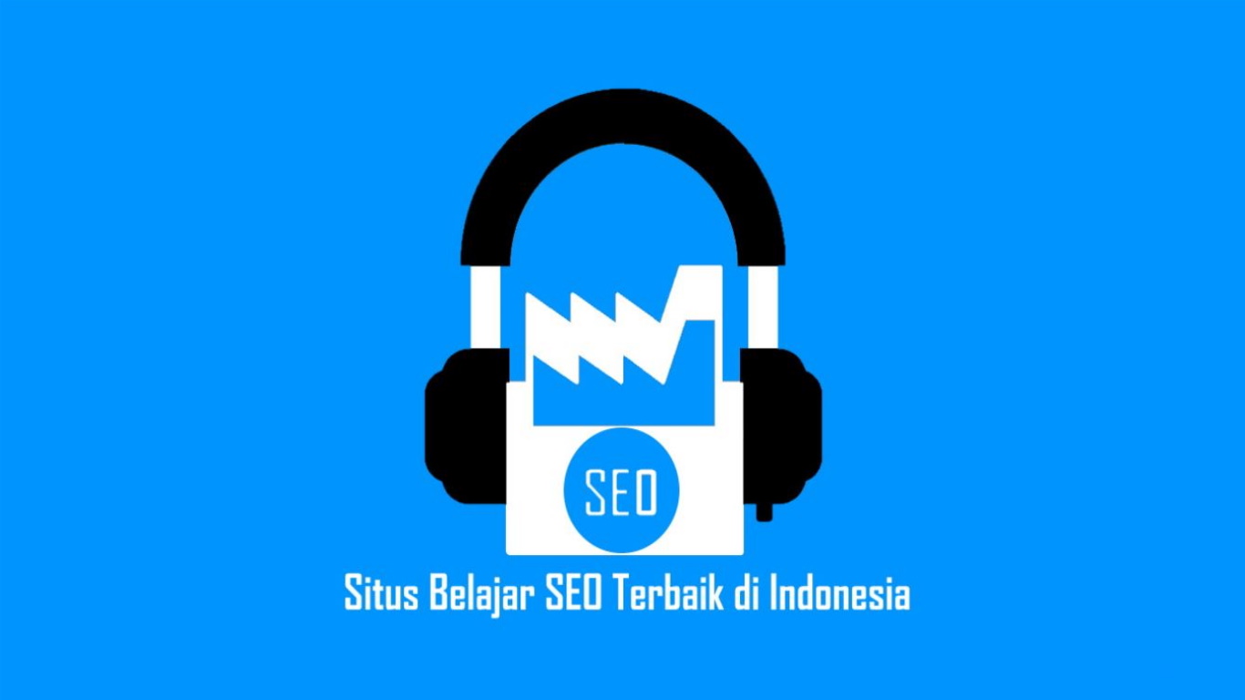 Situs Belajar SEO Terbaik di Indonesia