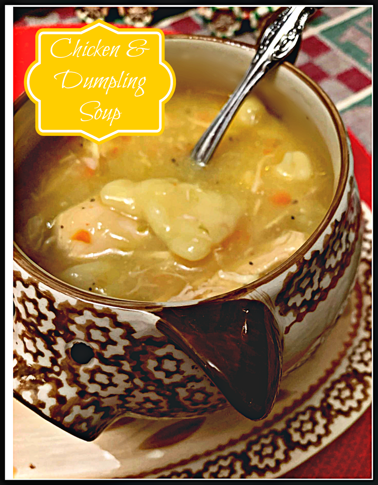 Sweet Tea and Cornbread Chicken and Dumpling Soup!!!