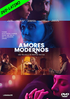 AMORES MODERNOS – DVD-5 – LATINO – 2019 – (VIP)