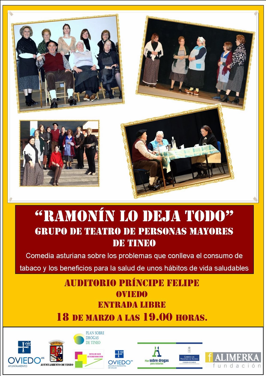 "RAMONIN LO DEJA TODO" MARTES 18 DE MARZO A LAS 19´00 HORAS  EN EL AUDITORIO PRINCIPE FELIPE DE OVIEDO