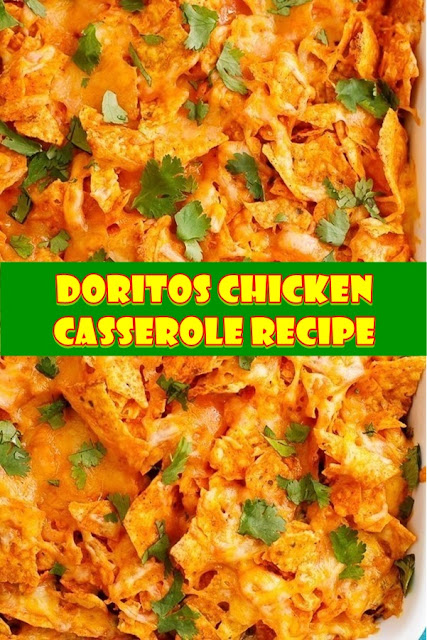 #Doritos #Chicken #Casserole #Recipe