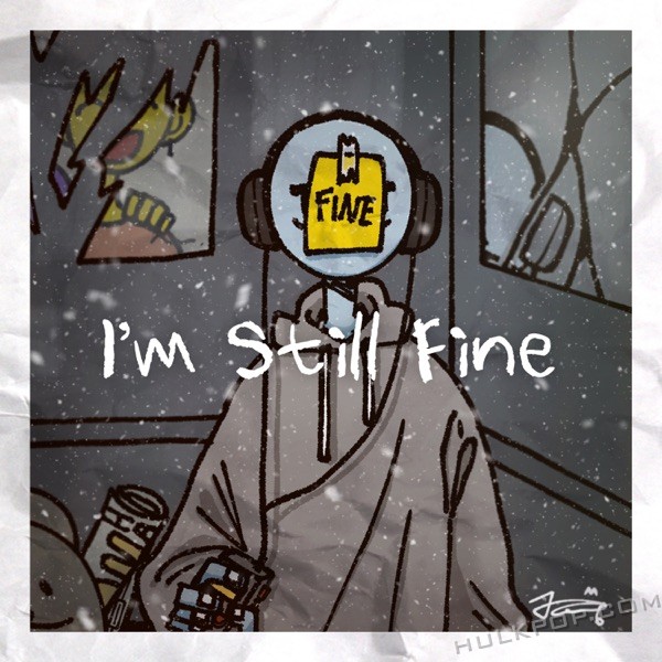 Garlic Powder – I’m Still Fine – Single
