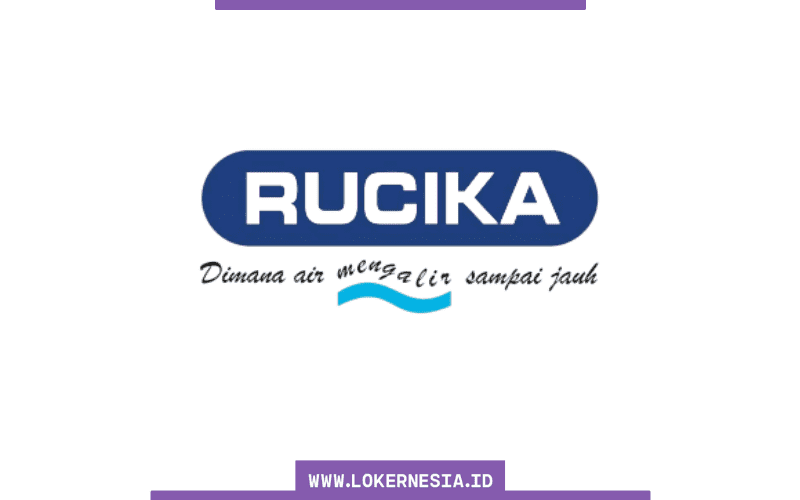 Lowongan Kerja Rucika Karawang Januari 2022 - Lokernesia.id