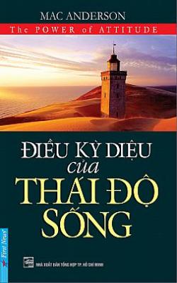Điều Kỳ Diệu Của Thái Độ Sống PDF