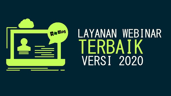 7 Aplikasi Webinar Terbaik Versi 2020