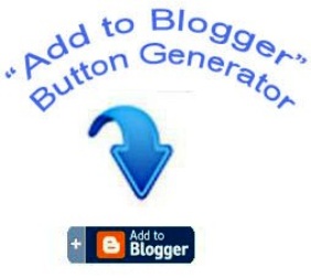 Create Add to Blogger Button 