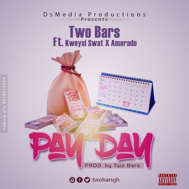 Two Bars ft. Kweysi Swat & Amerado - Pay Day (Prod. By Two Bars)