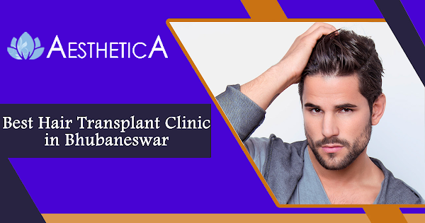 Best Hair Transplant Clinic in Bhubaneswar