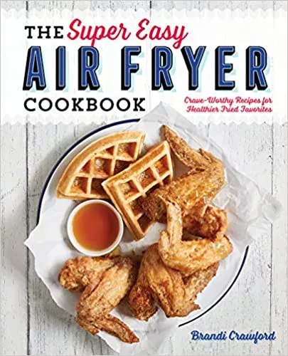 best-air-fryer-cookbooks-for-beginners-and-experts