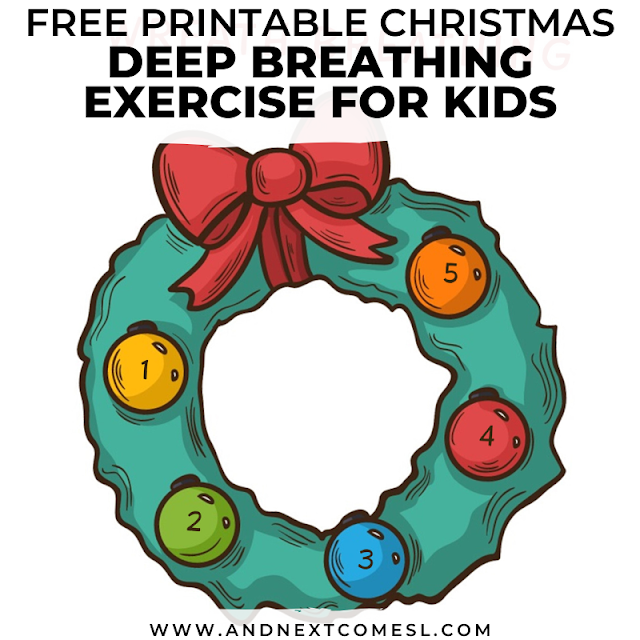 Christmas wreath themed breathing exercise for kids with free printable poster