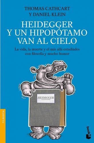 Un libro en mi mochila.: Heidegger y un hipopótamo van al