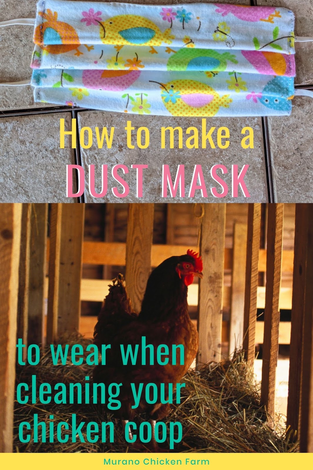 Make your own coop cleaning dust mask Murano Chicken Farm