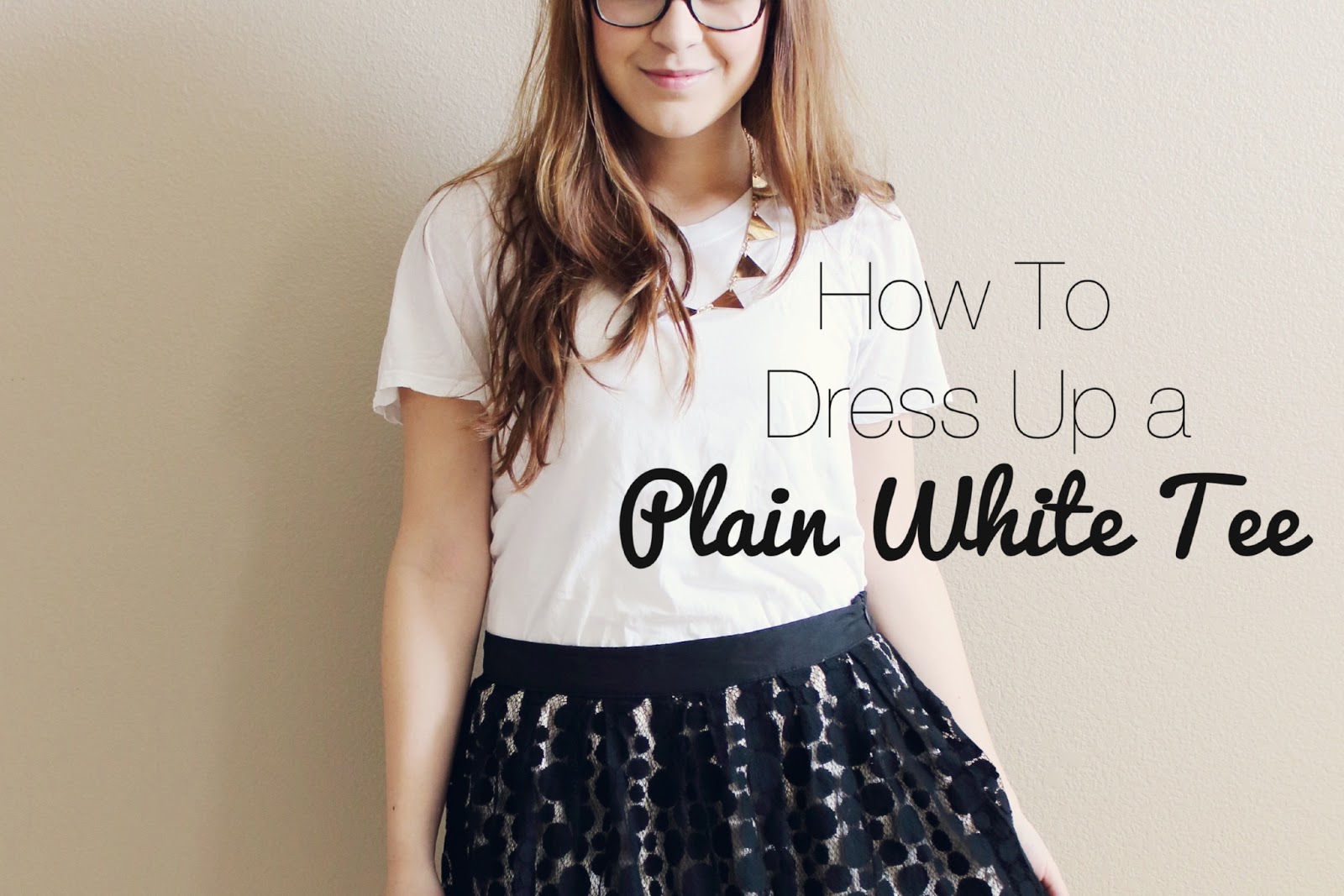 how to dress up a plain t shirt. 