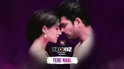 Tere Naal Lyrics Broken But Beautiful 3