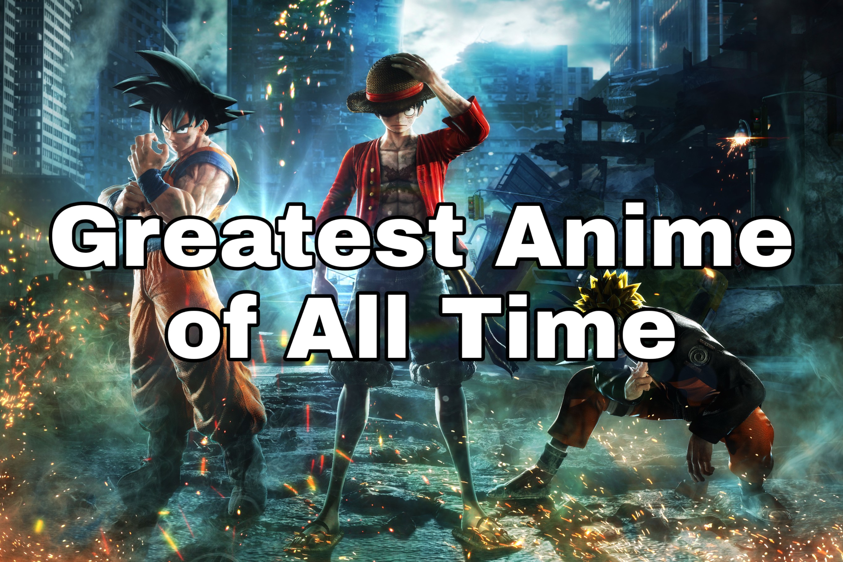 Greatest Anime of All Time