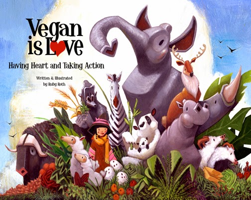 vegan+book+for+kids, intro+to+veganism, Vegan+is+love, Ruby+Roth