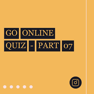 Go Online quiz - Part 07