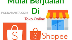 Cara Berjualan Di Shopee Dengan Benar, Untuk Para Pemula