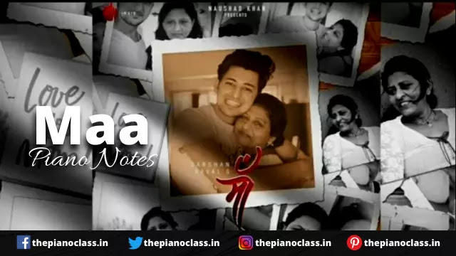 Maa Piano Notes - Darshan Raval Maa Piano Notes - Darshan Raval