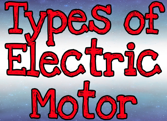 Different types of electrical motor