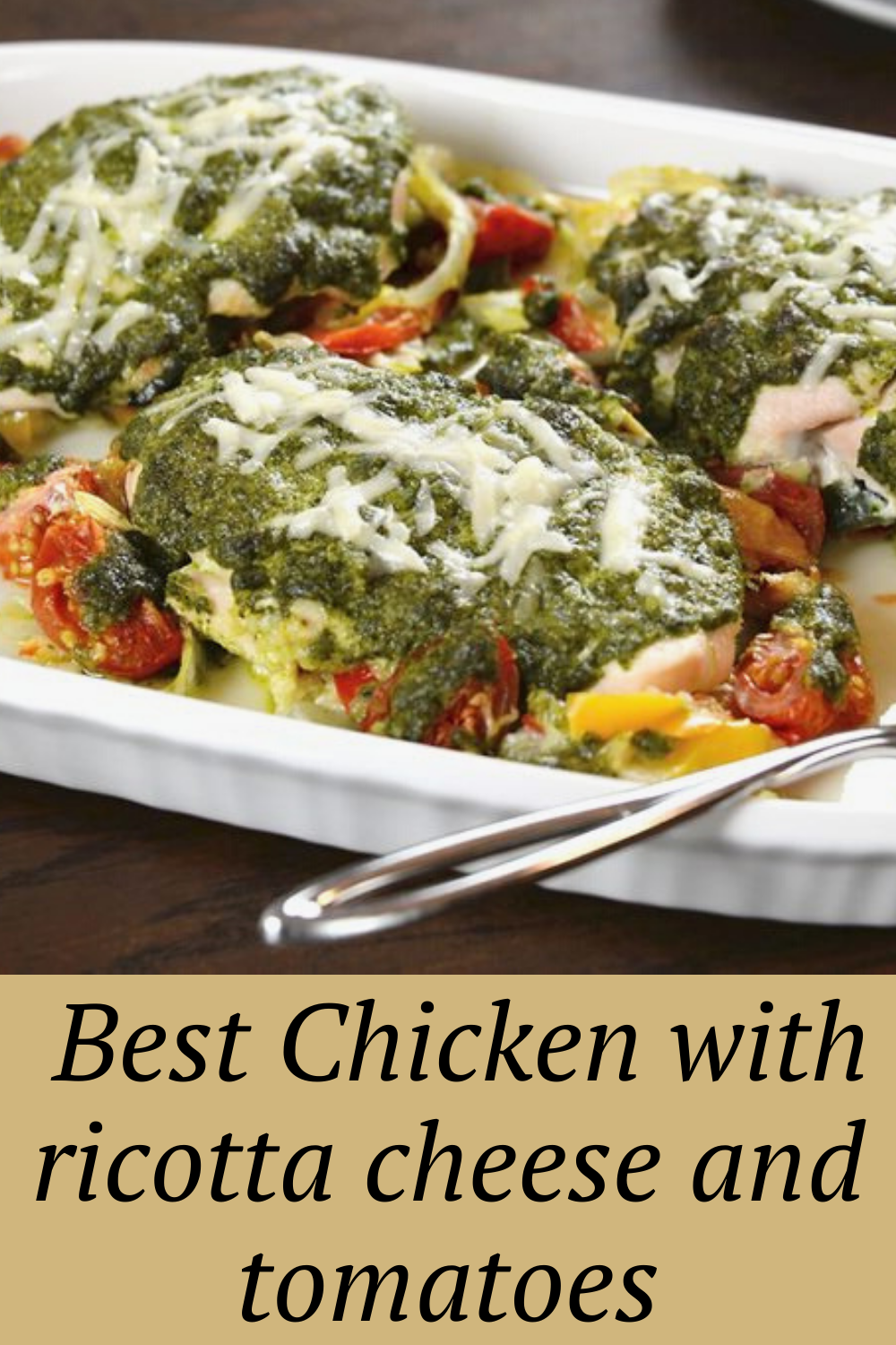 Best Chicken with ricotta cheese and tomatoes