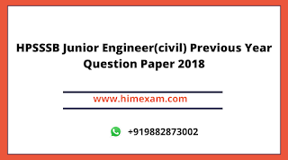 HPSSSB Junior Engineer(civil) Previous Year Question Paper 2018
