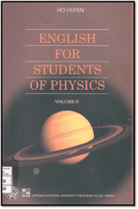 English for Students of Physics Vol.2 - Hồ Huyên