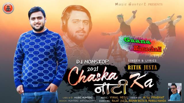 Chaska Nati Ka Song mp3 Download - Ritik Justa