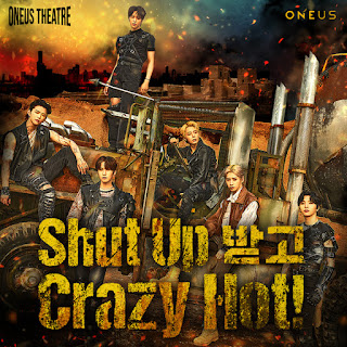 ONEUS ONEUS Theatre Shut%2BUp %25EB%25B0%259B%25EA%25B3%25A0 Crazy Hot%2521 Single