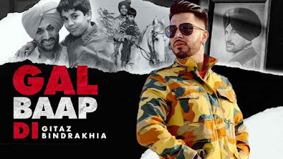 Gal Baap Di Song Lyrics - Gitaz Bindrakhia