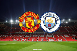 نتيجة مباراة مانشستر يونايتد ومانشستر سيتي في الدوري الإنجليزي الممتاز  الاحد