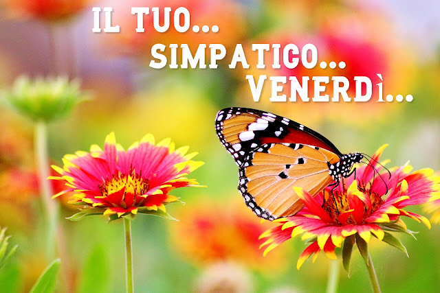 Buongiorno venerdì immagini nuove buongiorno venerdì immagini nuove