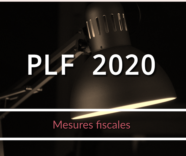 PLF 2020 : les mesures fiscales 