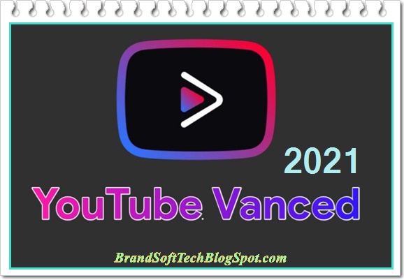 Youtube Vanced Apk 2021 For Android Free Download