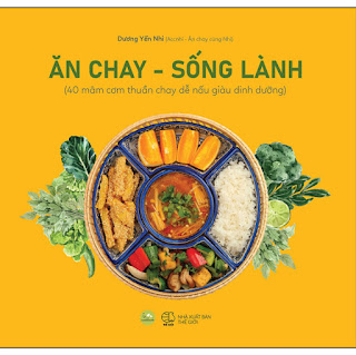 Ăn Chay, Sống Lành (40 Mâm Cơm Thuần Chay Dễ Nấu Giàu Dinh Dưỡng) ebook PDF-EPUB-AWZ3-PRC-MOBI