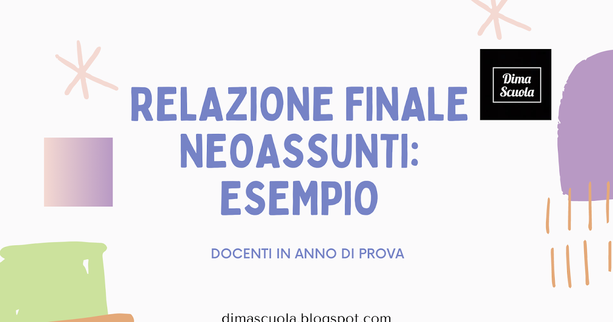 Dima Scuola Esempio di Relazione Finale docenti in Anno di Prova
