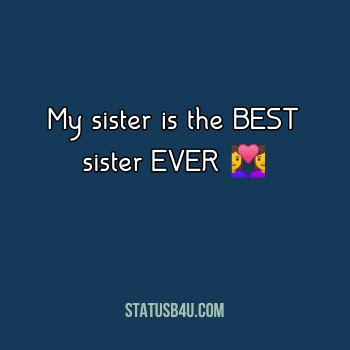 Best Sister Status and Quotes for Whatsapp