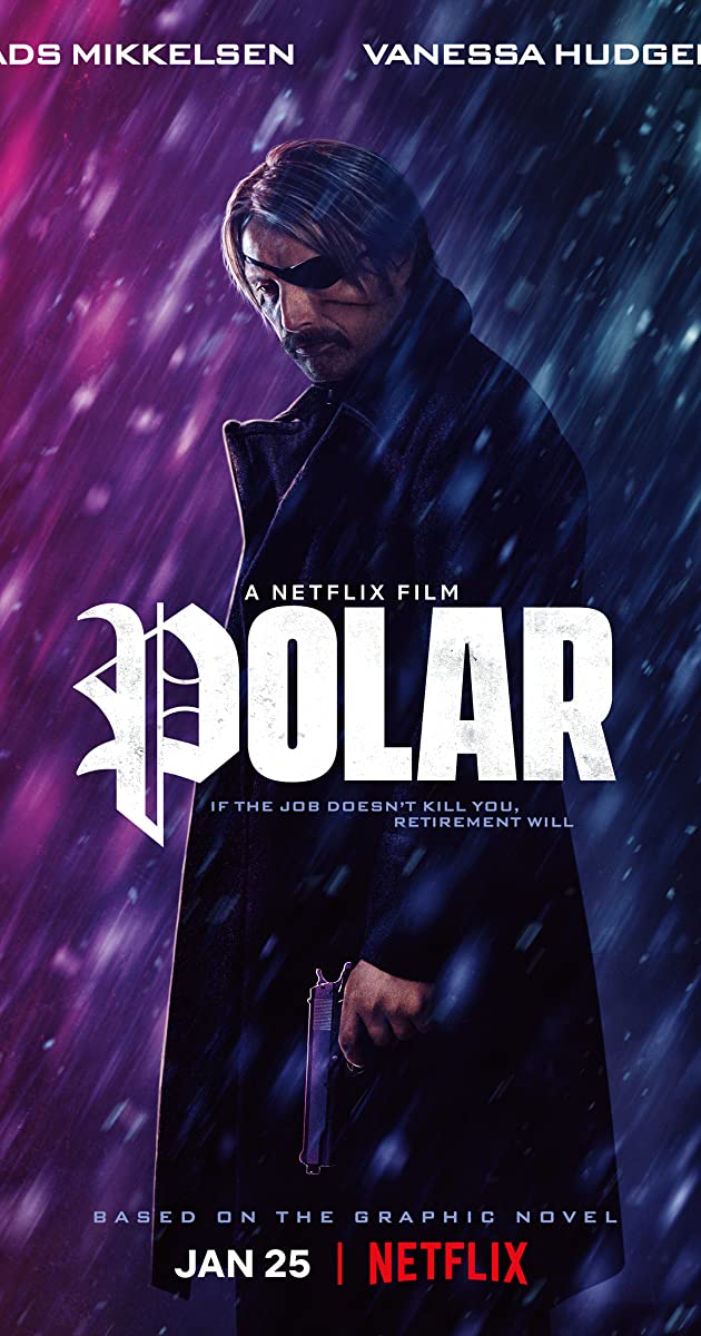 Polar netflix movie .: Polar (2019); Movie Review (Netflix)